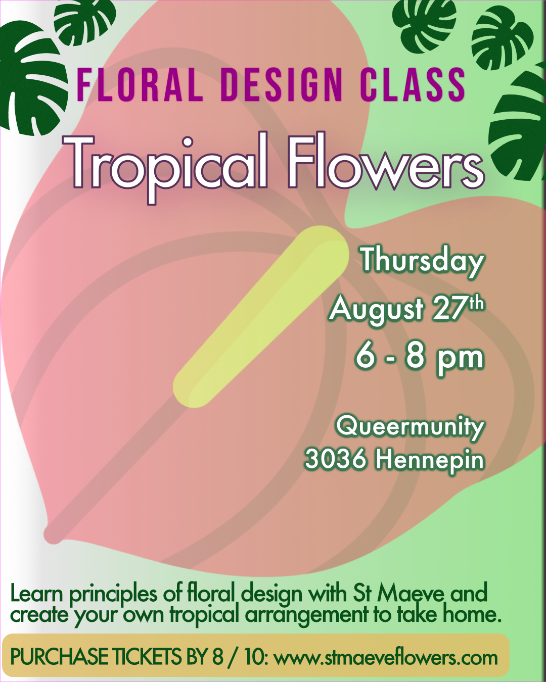 Tropical Design Class 8/27 6-8 pm